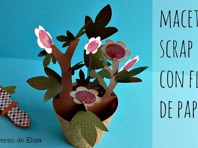 Regalos para el Día de la Madre, Maceta Scrapbook con Flores de Papel, Mother's Day Ideas, Best Mom