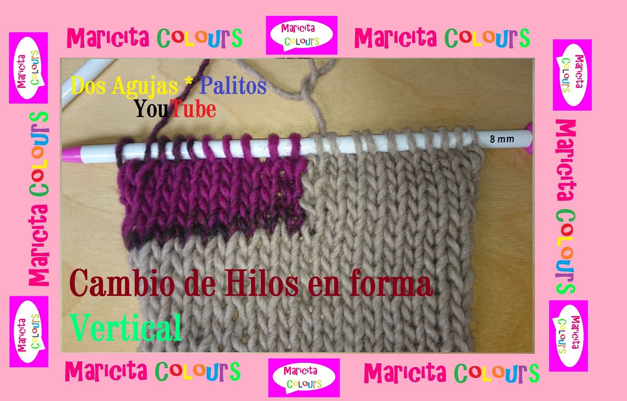 Dos Agujas "Cómo cambiar hilos de forma Vertical" por Maricita Colours Tutorial