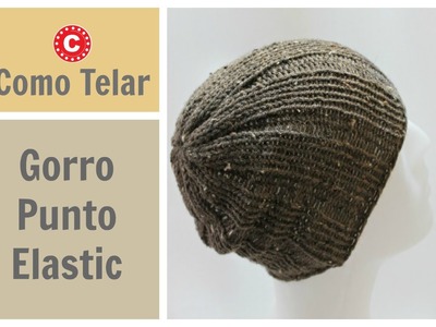 Gorro Punto Elástico  Tejido con Telar para Hombre o Mujer - Rib Stitch Hat in Spanish