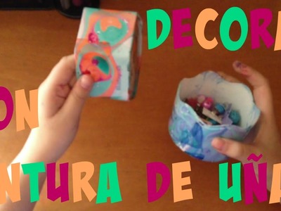 Manualidades con Marivi: Decorar con pintura de uñas.