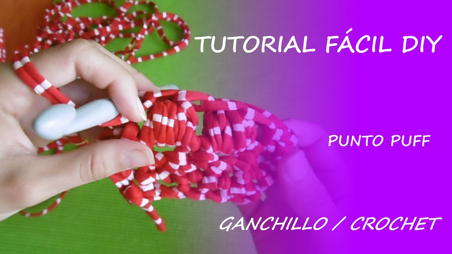 Tutorial cómo hacer punto puff con ganchillo - Fácil DIY