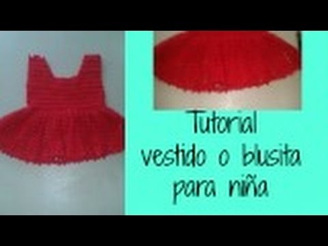 Como hacer vestido de nena o blusa de 6 a 9 meses (cursillo)