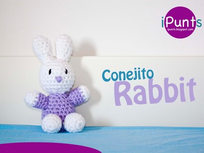 Amigurumis: Conejo Rabbit paso a paso crochet