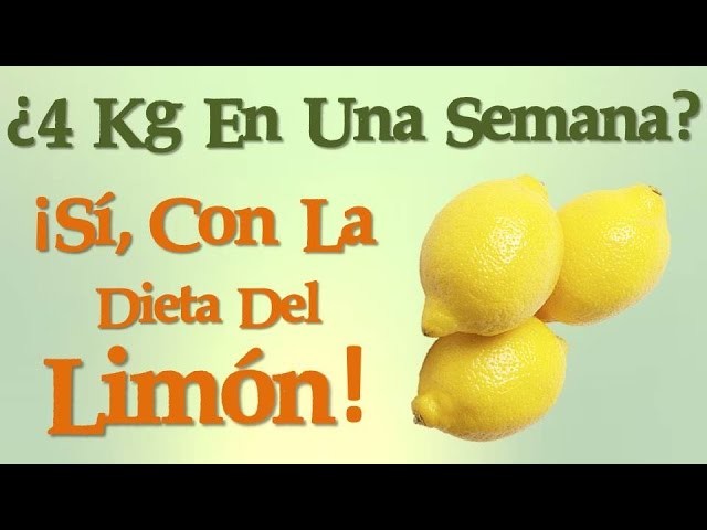 Dieta del Limón Para Adelgazar 4 Kg En Una Semana