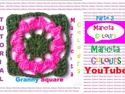 Crochet Granny Square "Rose" (Parte 2) por Maricita Colours