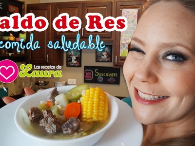 Caldo de Res ♥ Mexican Beef Soup ♥ Comida Saludable
