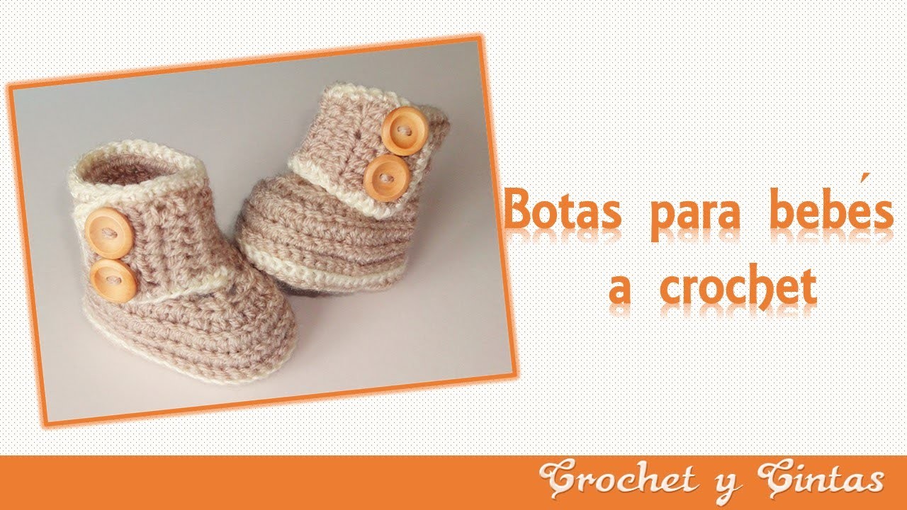 Botas – zapatos para bebés tejidas a crochet o ganchillo - Parte 1