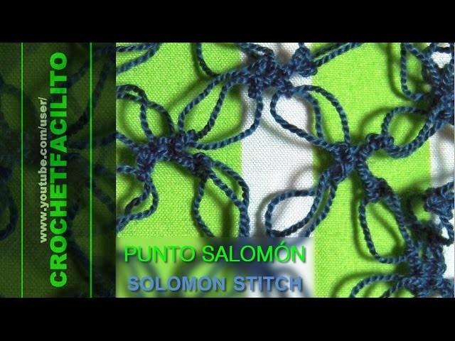 CROCHET - PUNTO SALOMÓN - SOLOMON STITCH