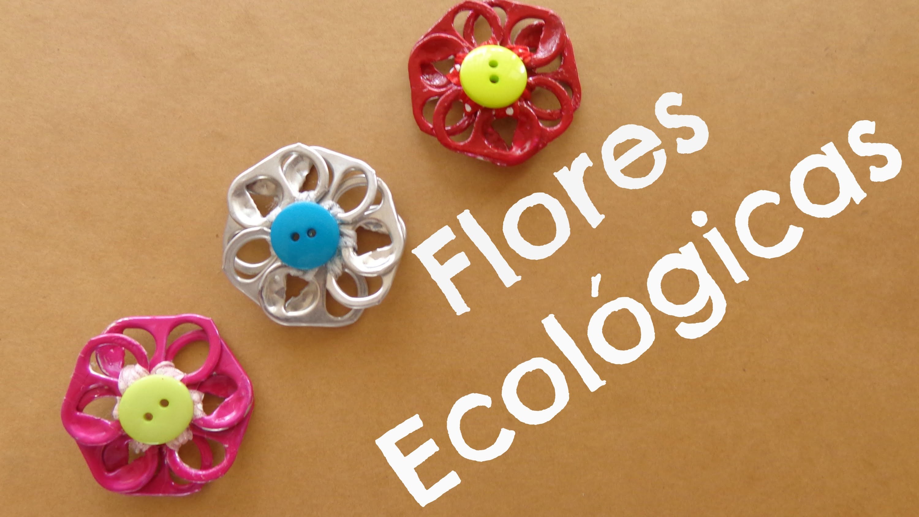 Flores con anillas de lata (FACIL+ECOLOGICO)