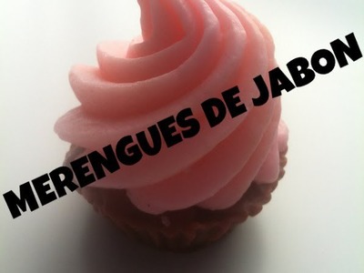 Merengues de Jabon