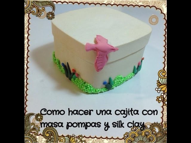 Tutorial DIY adornar caja madera o carton (i clay.mass decorate boxes