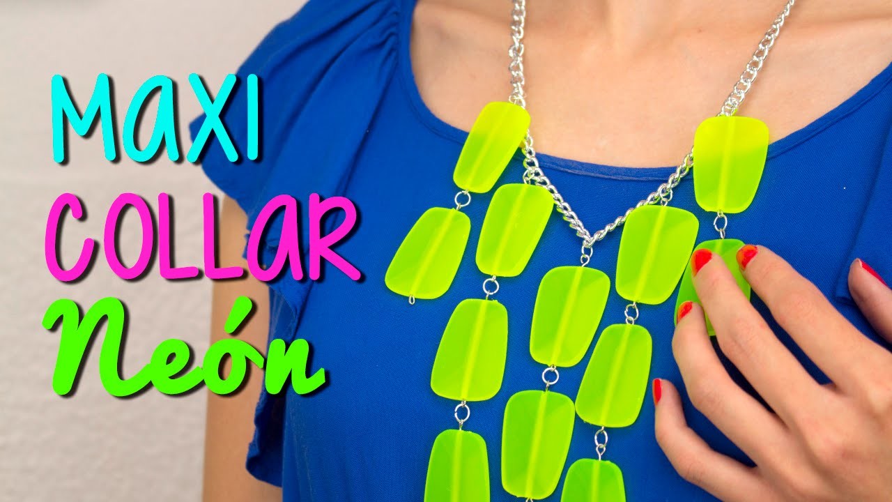 Maxi Collar DIY - Paso a Paso en Color Neón - Fácil ♥ - Catwalk