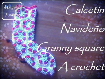 Especial Navidad: calcetín navideño granny square a crochet (diestro))