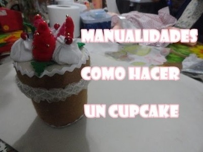 MANUALIDADES FACILES - Como Hacer Cupcakes