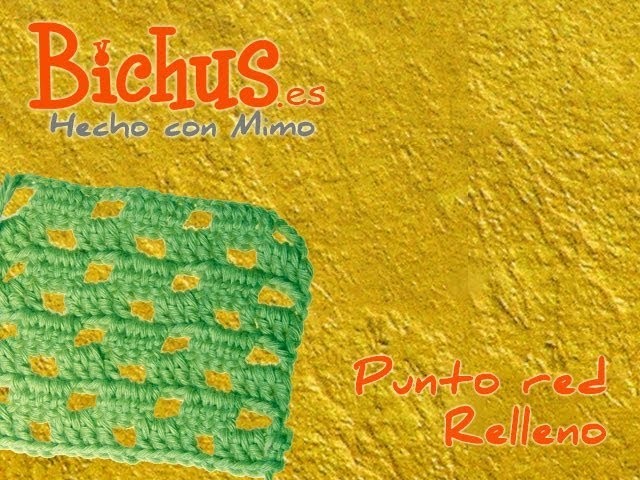 Bichus - Ganchillo Puntos Simples - Punto Red Relleno