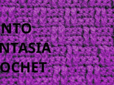Punto Fantasia N° 58 en tejido crochet tutorial paso a paso.