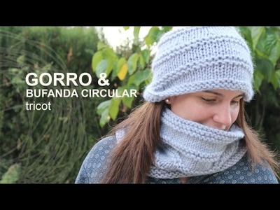 Tutorial Gorro y Bufanda Circular Tricot Fácil y Rápido en Español