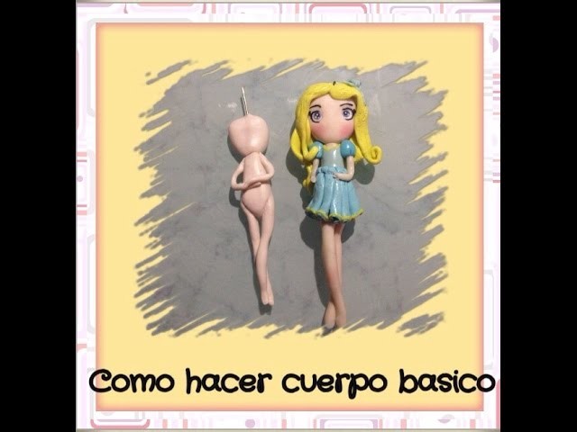 Diy tutorial Cuerpo facil muñeca fimo arcilla polimerica. doll 3D