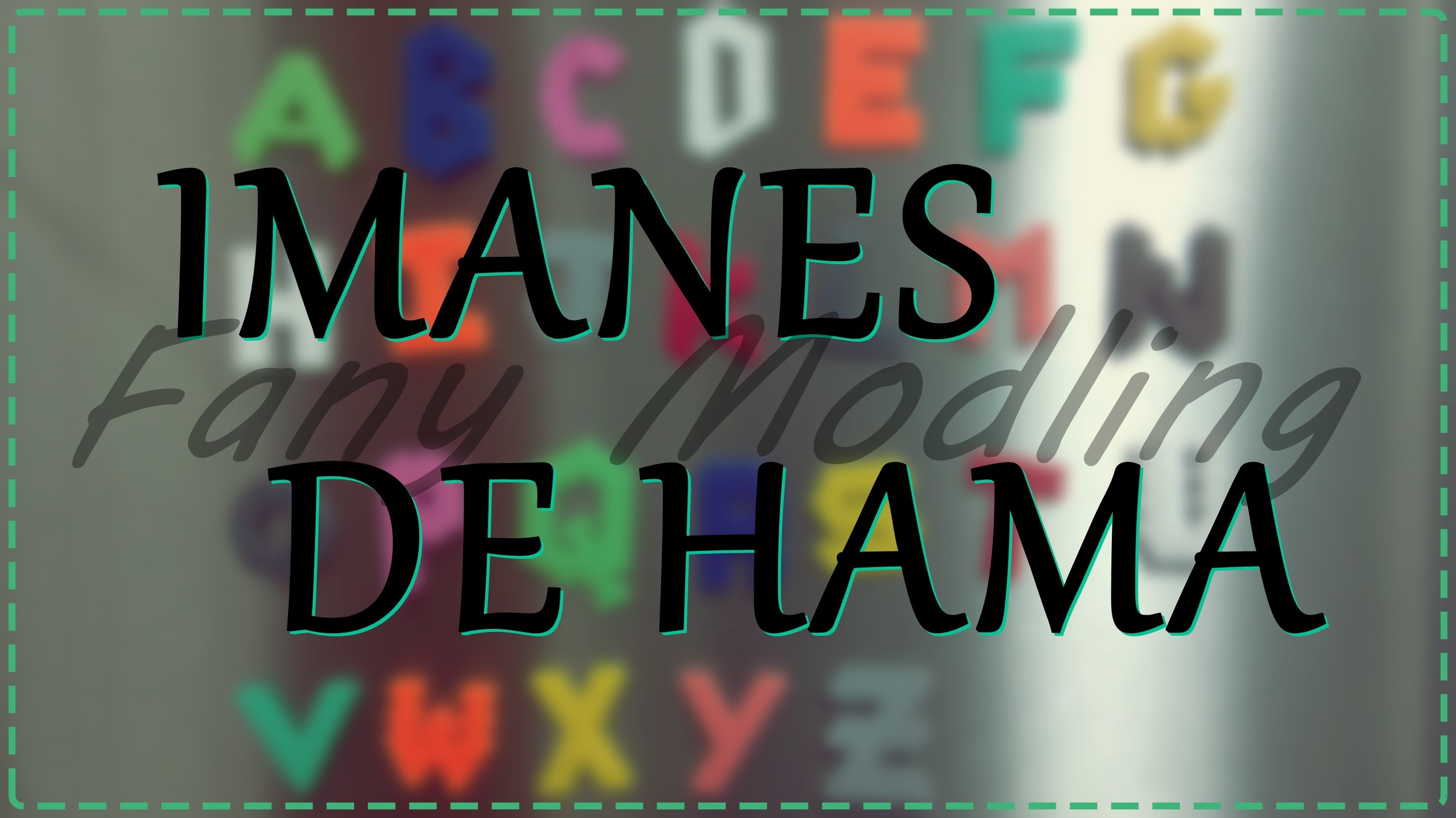 DIY. IMANES DE HAMA ~ Fany Modling