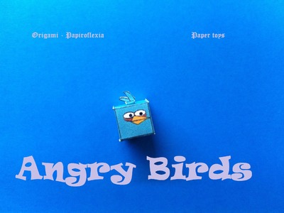 Paper Toys. Origami - Papiroflexia. Angry Birds 3D #8