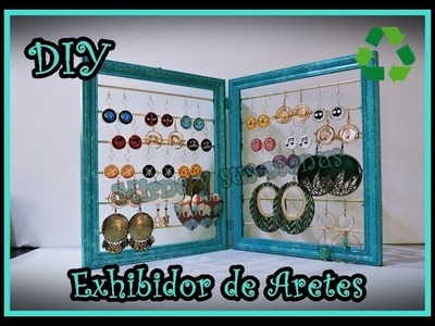 Diy. Exhibidor de aretes. Diy. Earrings exhibit.