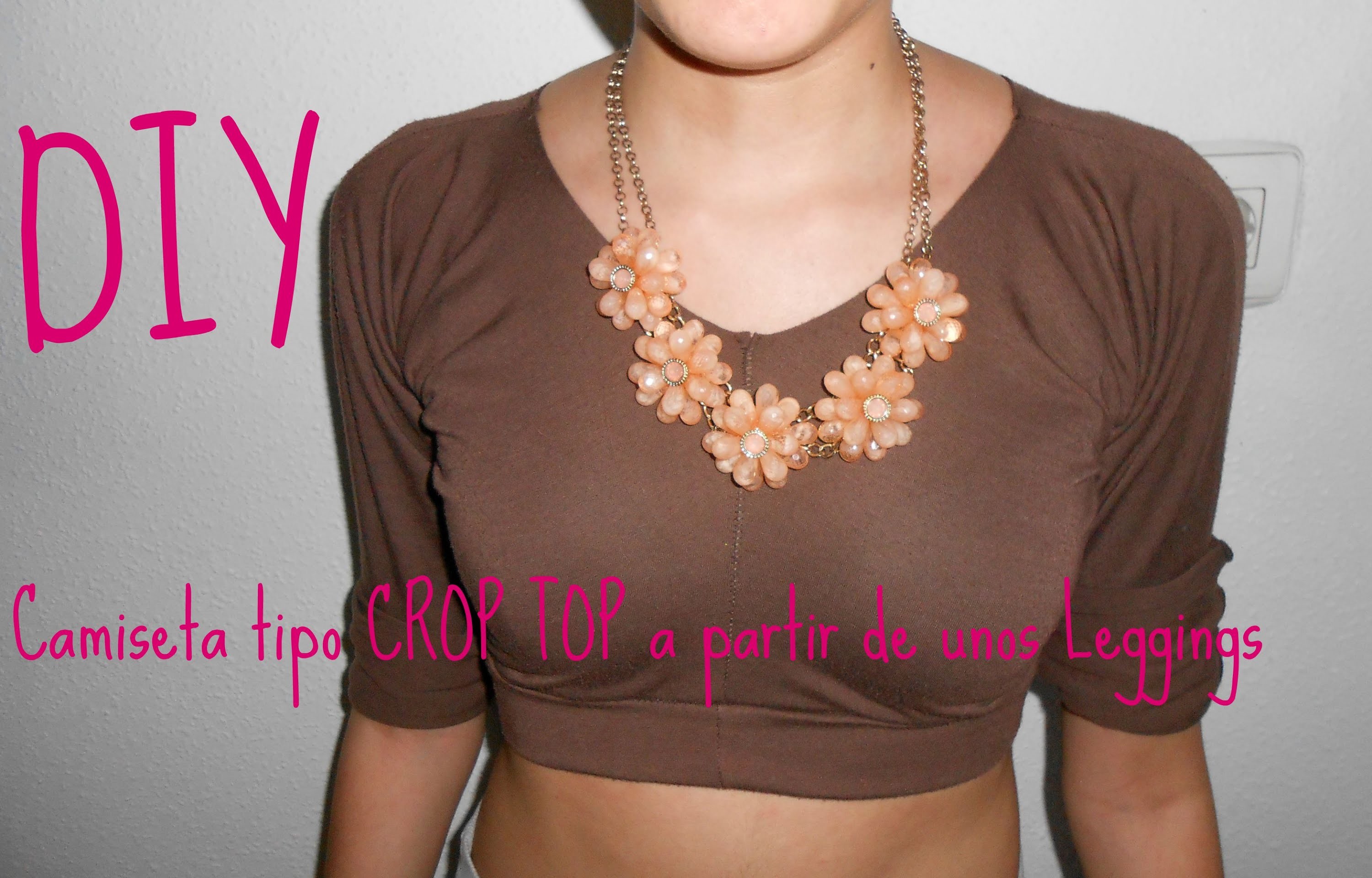 DIY: Hacer una Camiseta Crop Top a partir de unos Leggings.Calzas.mallas