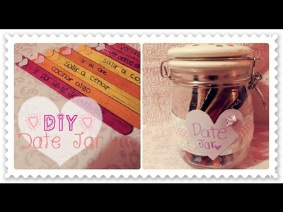 DIY: Date Jar ♥