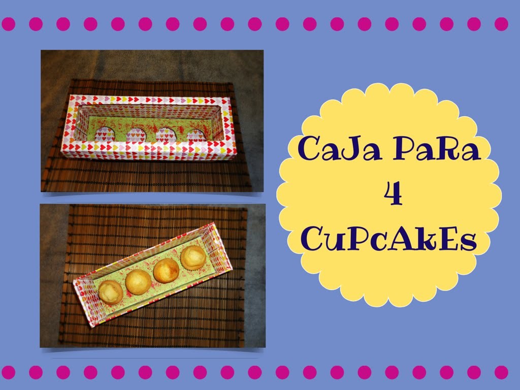 Caja para 4 cupcakes. Diy