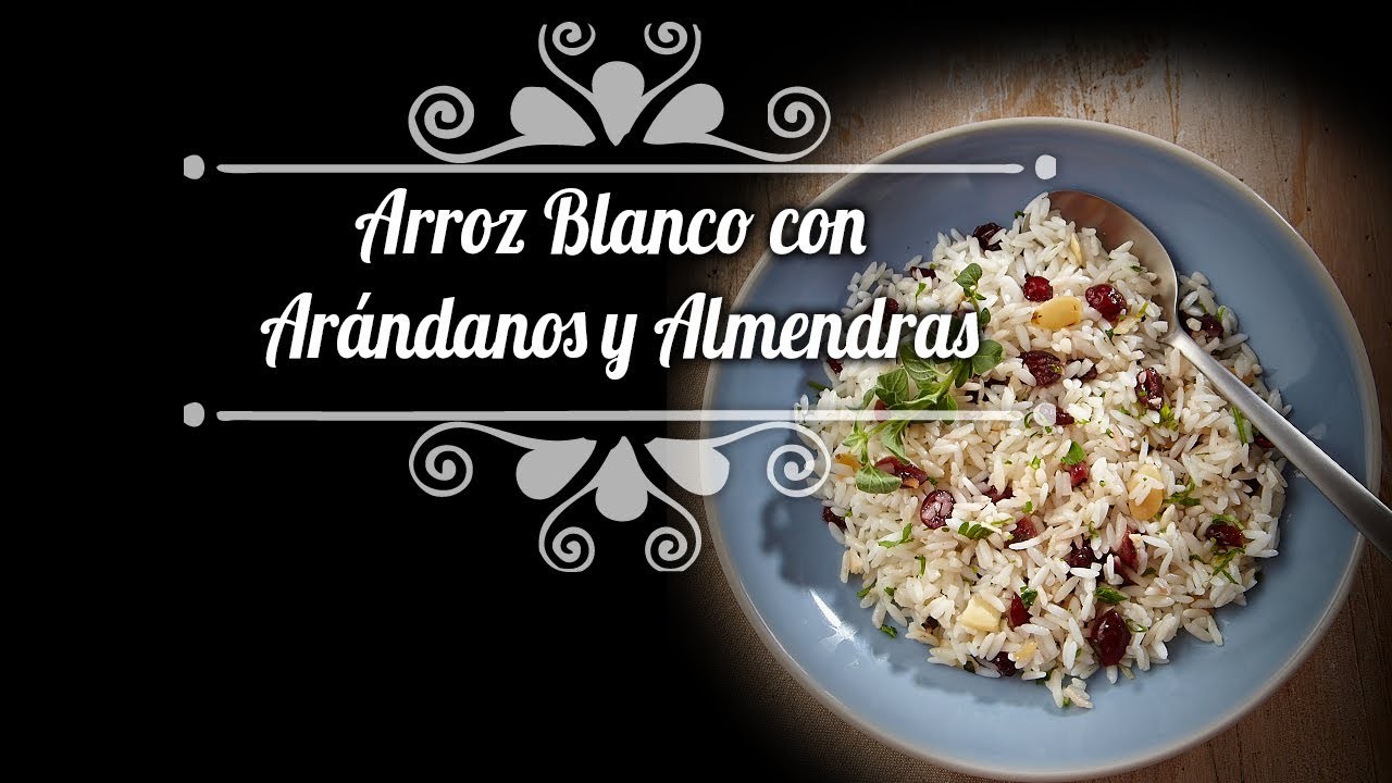 Chef Oropeza Receta: Arroz Blanco con Arándanos-Recipe:White Rice with raisins