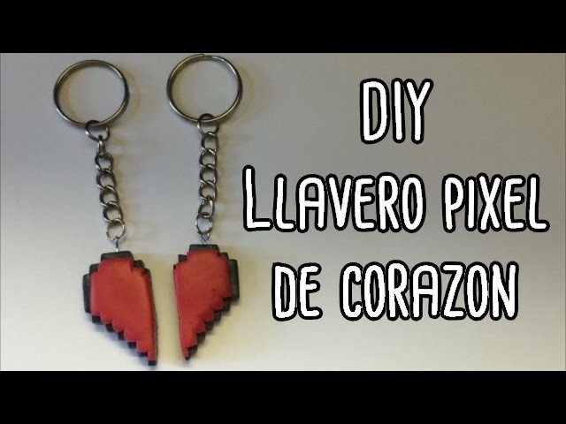 DIY: Llaveros pixel para pareja ♥ Pixel heart couple keychain