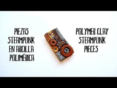 Piezas steampunk en arcilla polimérica - Polymer clay steampunk pieces