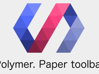 Polymer. Tutorial 3. Paper Toolbar