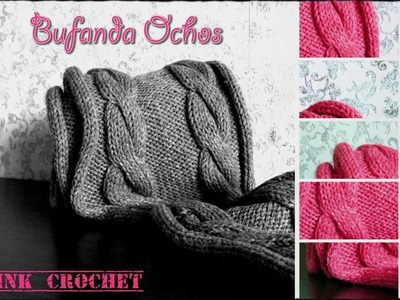 Bufanda Ochos Pink Crochet
