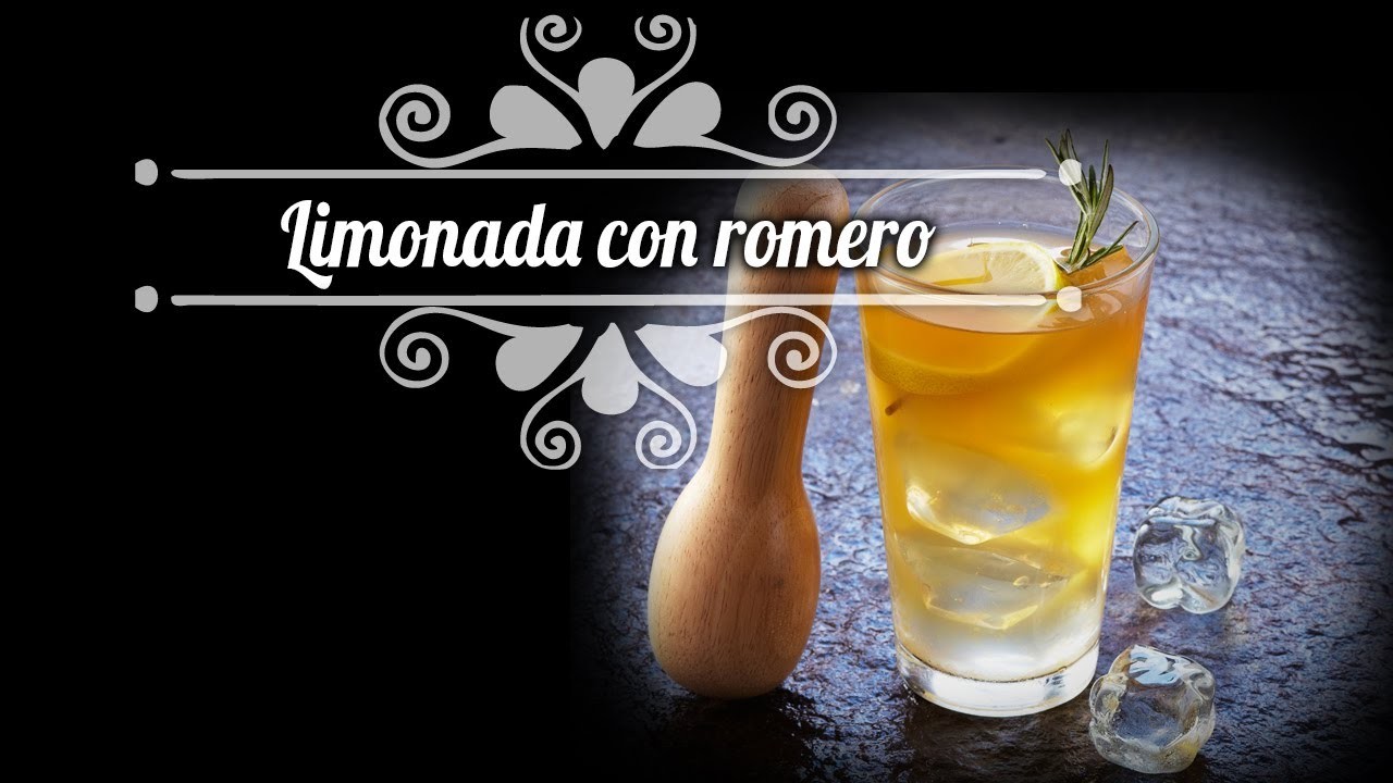 Chef Oropeza Receta:Limonada con Romero-Lemonade with Romero Recipe
