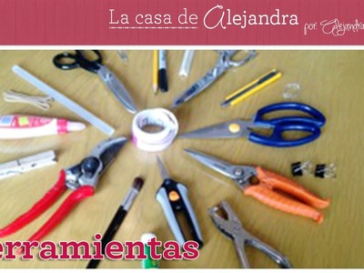 Lo que necesitas para hacer manualidades - DIY Alejandra Coghlan