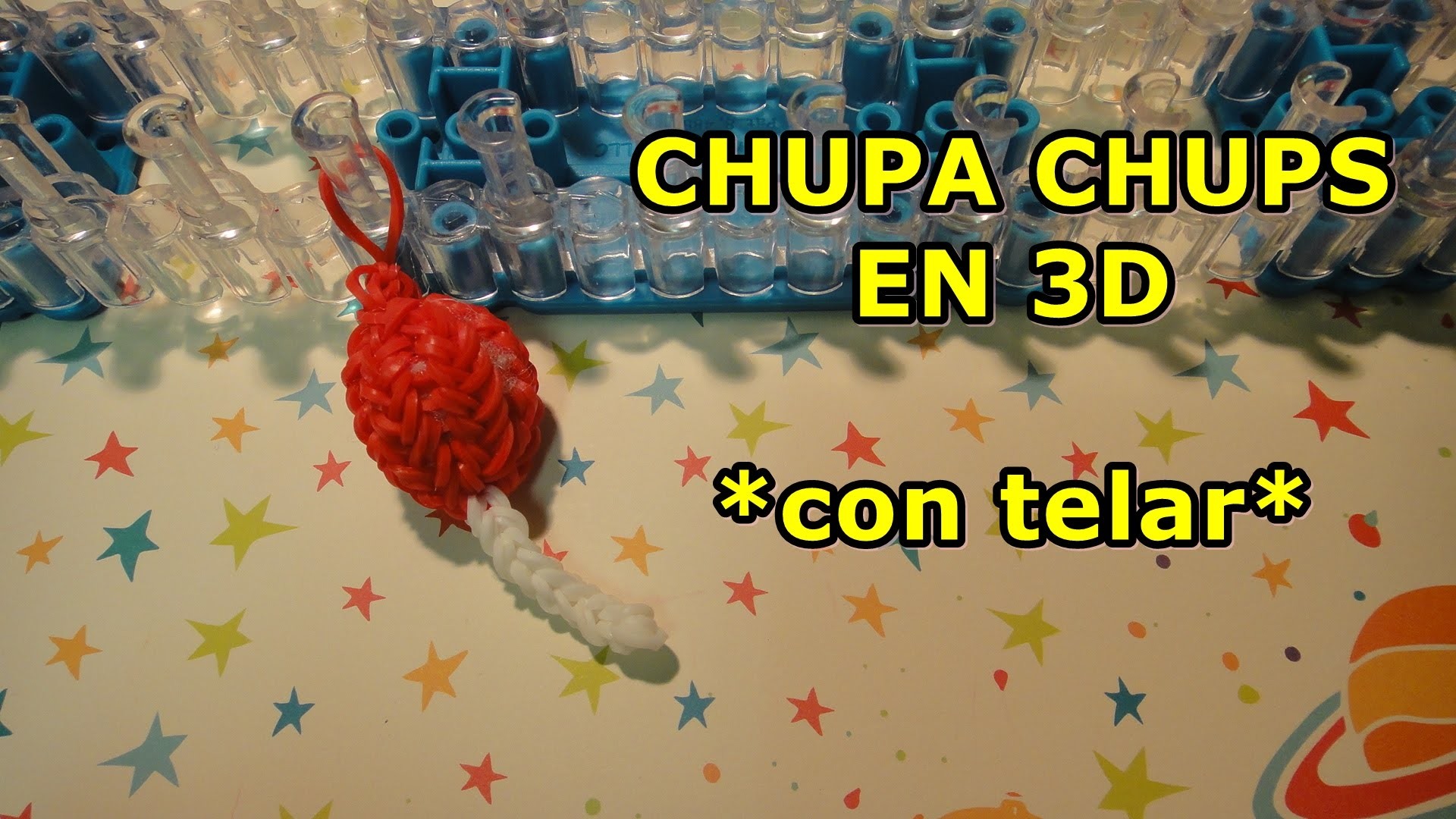 CHUPA CHUPS 3D de gomitas  con RAINBOW LOOM
