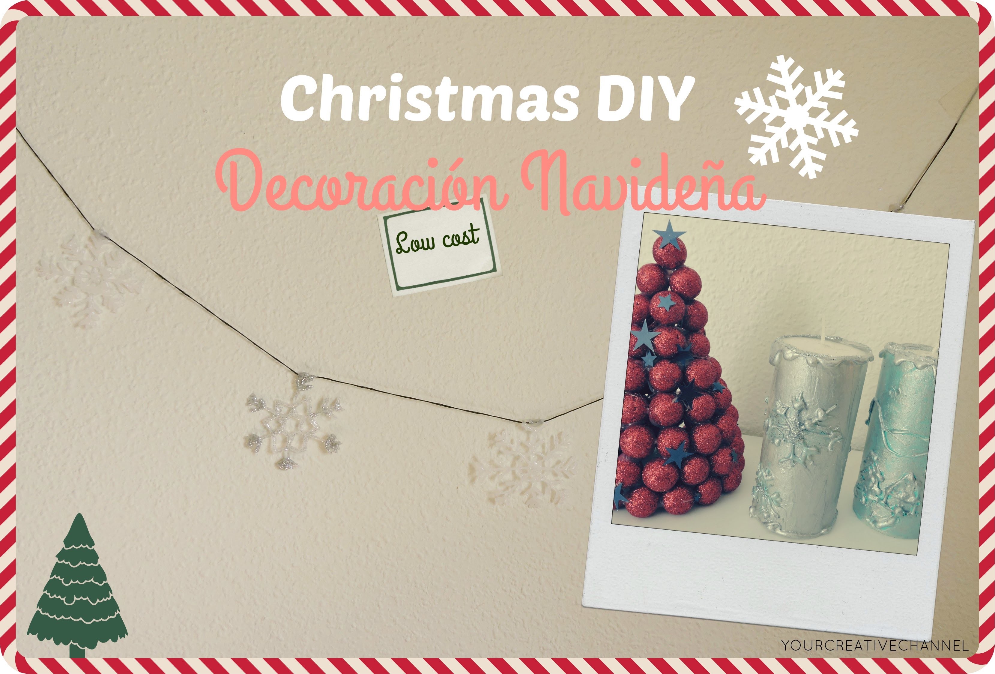 Decoraciones Navideñas DIY - Christmas DIY decorations