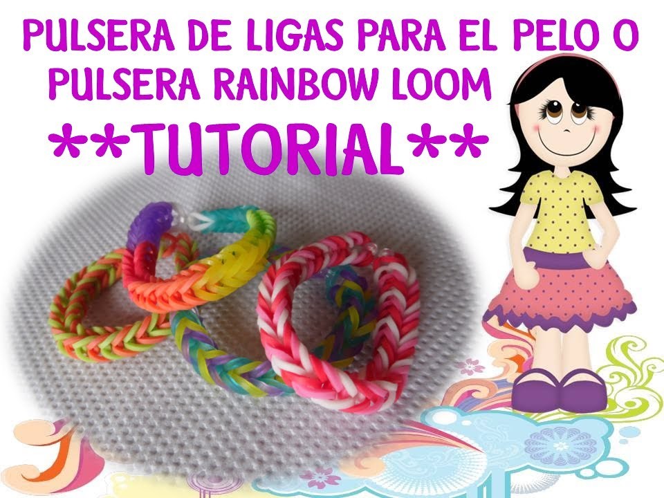 Pulsera Rainbow Loom (Pulsera de ligas para el pelo) *video tutorial*