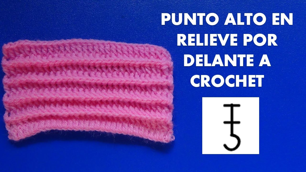 Como tejer el punto alto en relieve por delante tejido a crochet