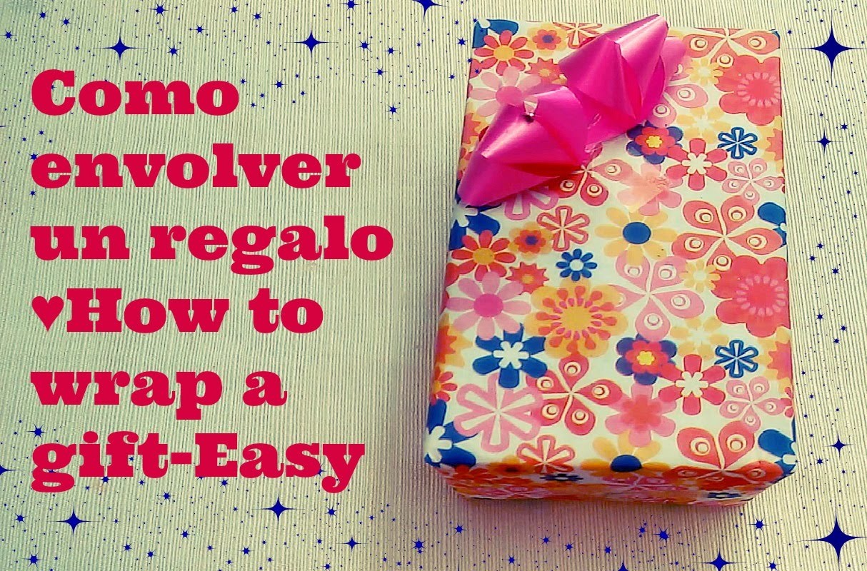 DIY: Como envolver un regalo-facil. How to wrap a gift-Easy