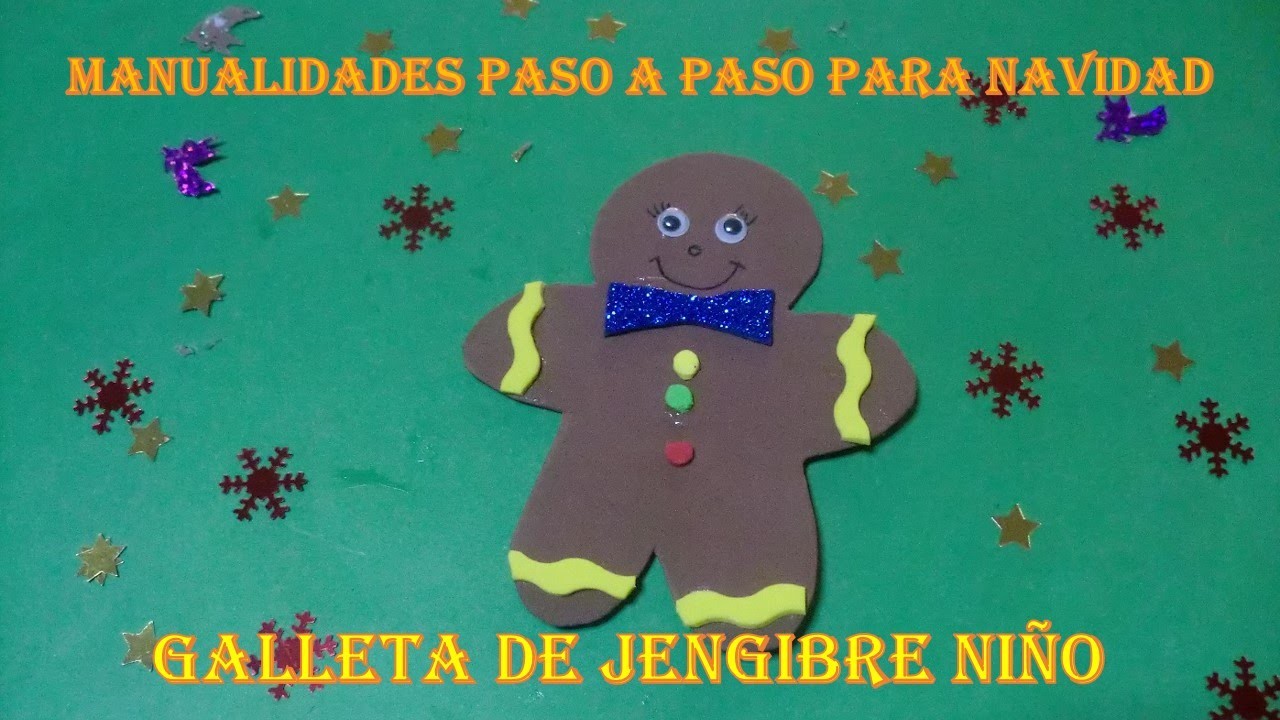 Manualidades Para Navidad Paso a Paso,Christmas Craft,Galletas de Gengibre ,niño