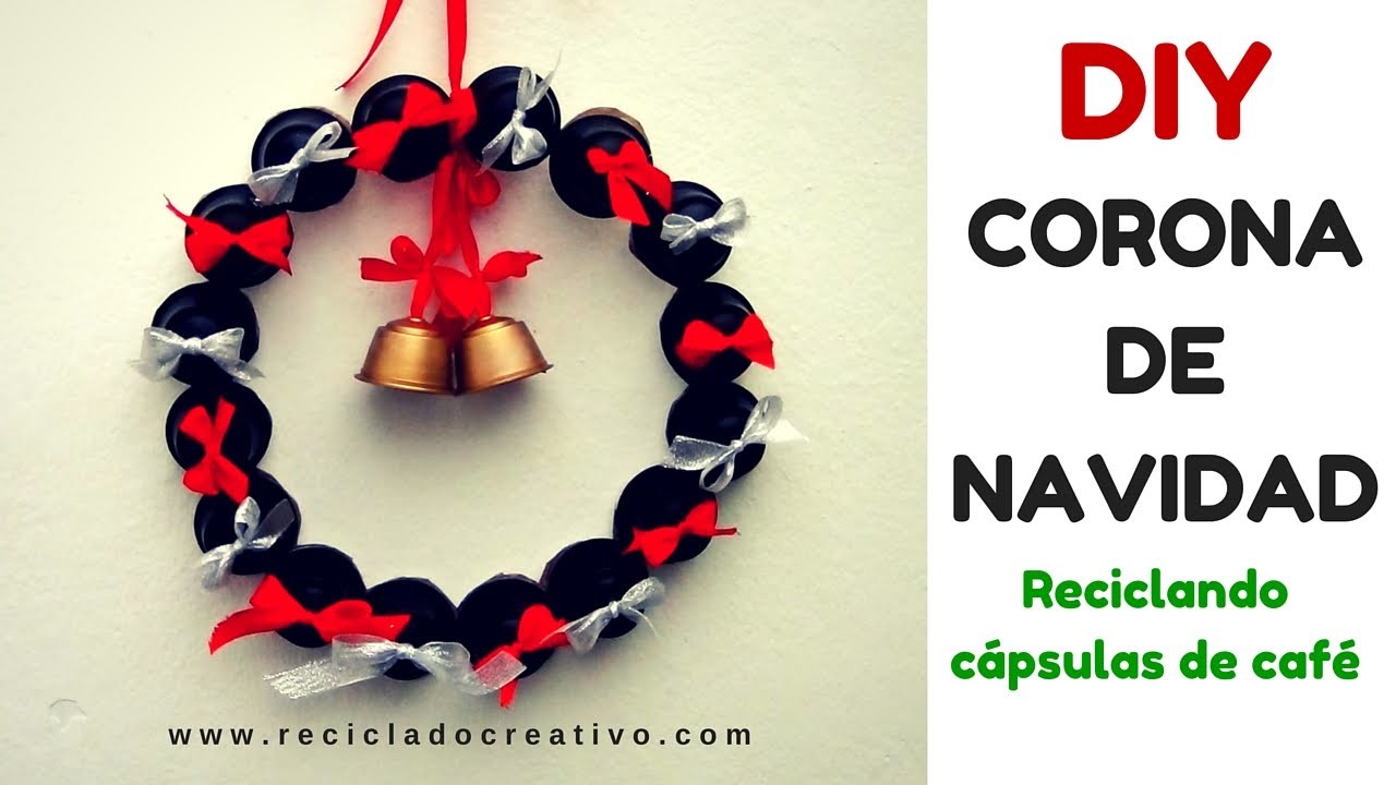 DIY Corona decorativa de Navidad con cápsulas de café recicladas