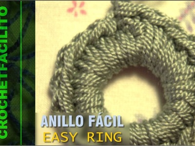 CROCHET - ANILLO FÁCIL - EASY RING