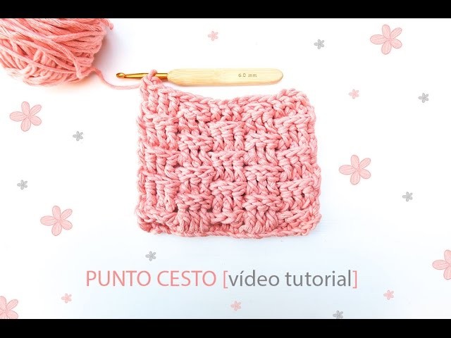 Cómo hacer el punto cesto en ganchillo | Basket crochet stitch