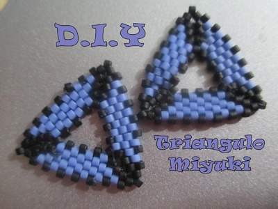 DIY TRIANGULO EN MIYUKI 2