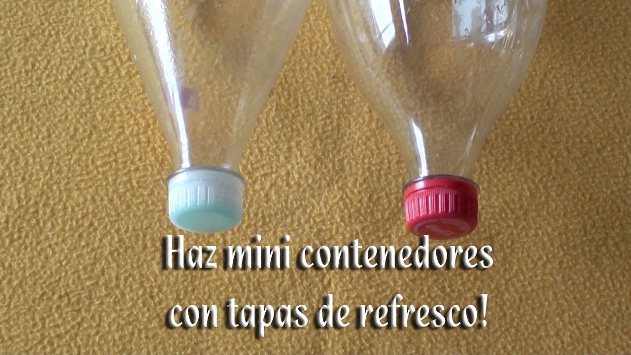 Como hacer minicontenedores con tapas de botellas de refresco