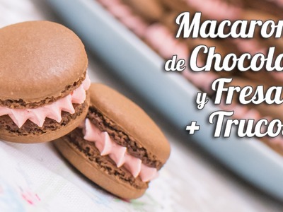 Macarons de chocolate y fresa + Trucos para macarons perfectos | Quiero Cupcakes!