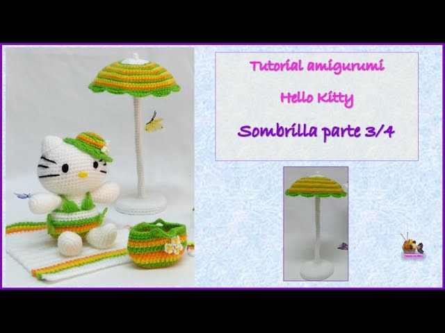 Tutorial amigurumi Hello Kitty - Sombrilla (parte 3 de 4)