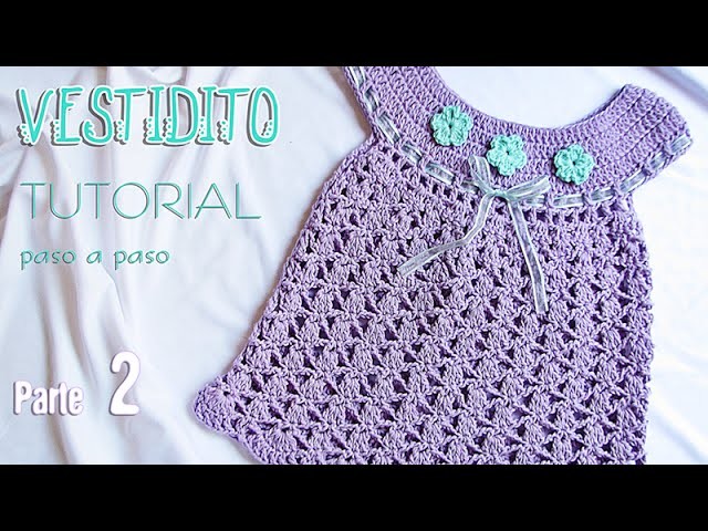 Aprende a tejer un vestido para bebé paso a paso (2 de 2)