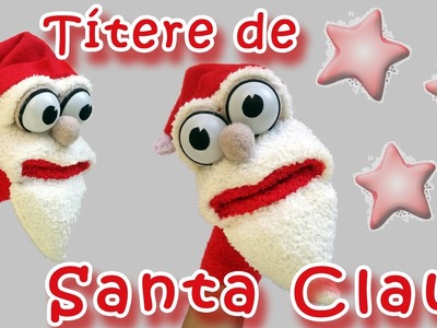 Manualidades para Navidad - Titere Santa Claus - Manualidades Para Todos - Santa Sock Puppet
